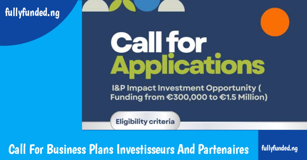 Call For Business Plans Investisseurs And Partenaires