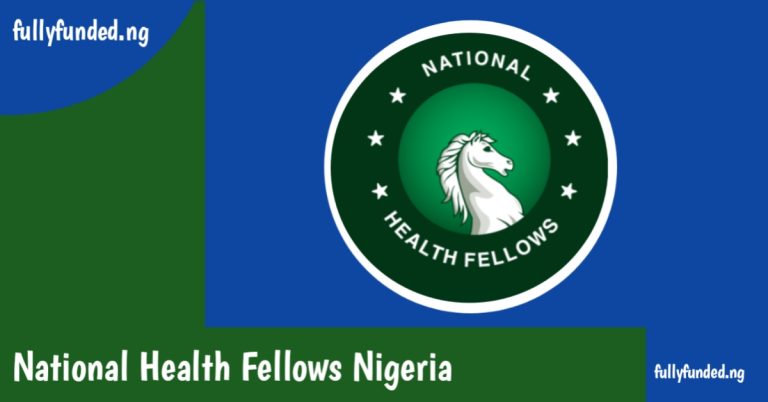 Opportunity In Health Sector Applications Open for the National Health Fellows (NHF) Programme