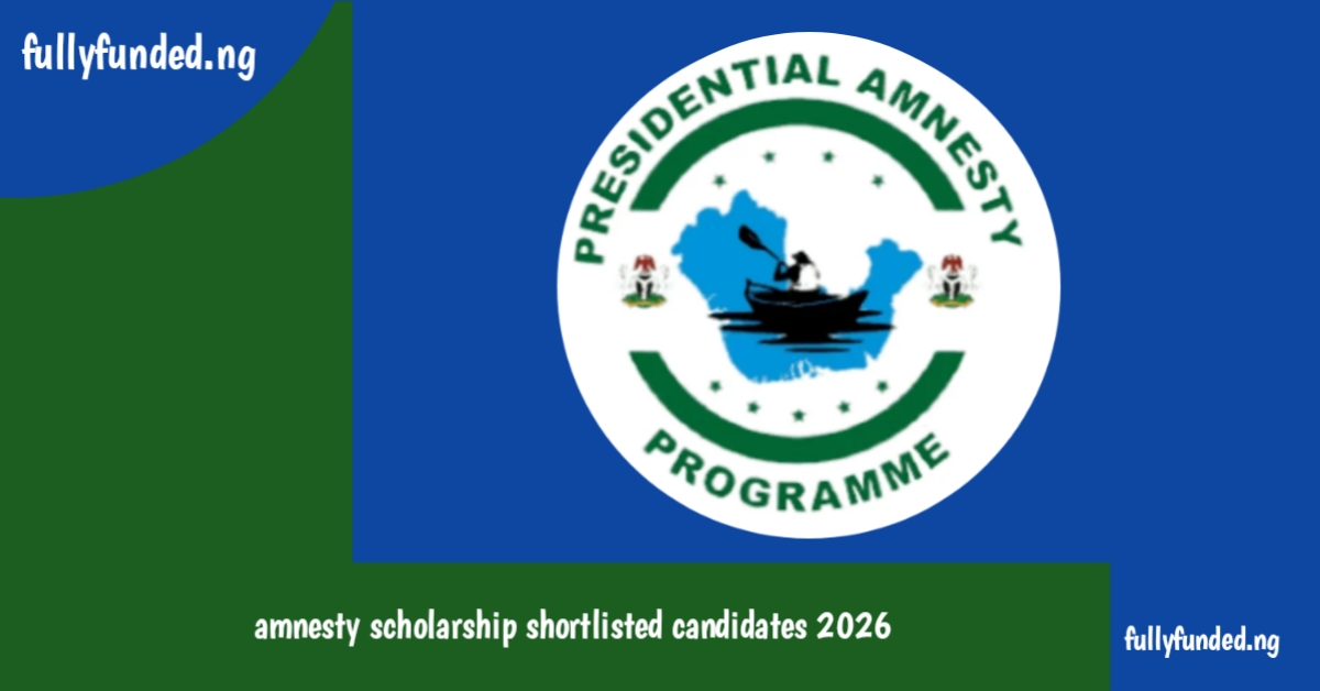 amnesty scholarship shortlisted candidates 2026