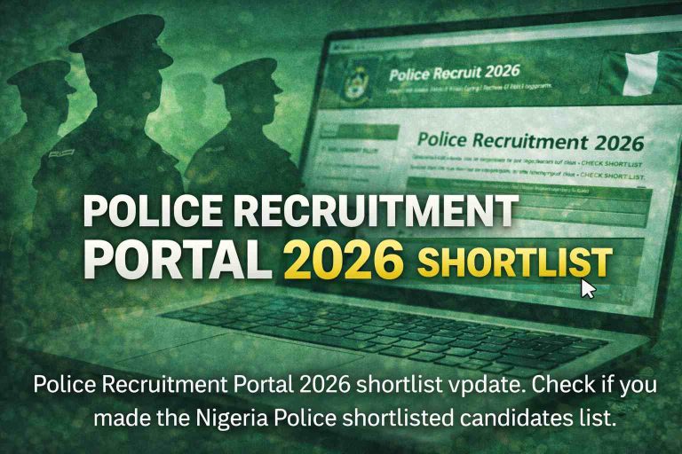 Police Recruitment Portal 2026 Shortlist – Check Nigeria Police Shortlisted Candidates, Screening Date & Full Update